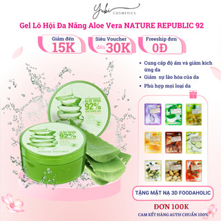 Gel lô hội đa năng Aloe Vera NATURE REPUBLIC 92 Hàn Quốc chính hãng - YUBI SHOP