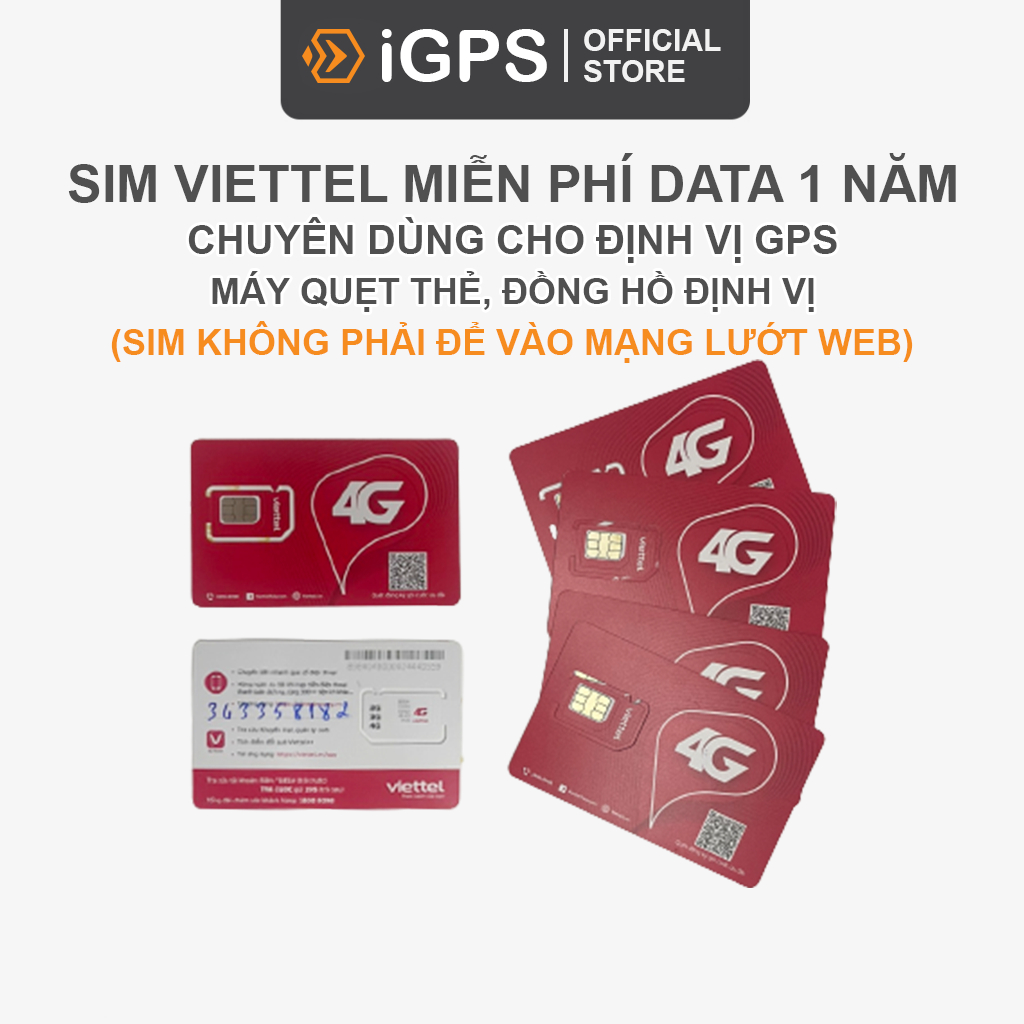 SIM 4G Viettel Dùng Cho Thiết Bị Định Vị GPS, Máy POS, Đồng Hồ Định Vị - Trọn Gói 1 Năm Không Cần Nạp Tiền