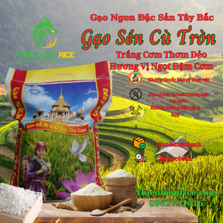 Gạo sén cù hạt tròn đặc sản sapa hàng loại 1 thiên long rice chuẩn cơm thơm ngon