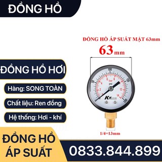 Đồng hồ hơi, đồng hồ áp suất khí nén hơi kk gause - mặt 63mm chân ren 13