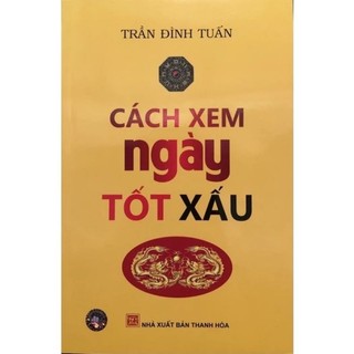 Sách: cách xem ngày tốt xấu