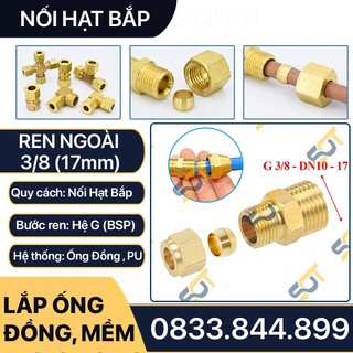 Thẳng Hạt Bắp 3/8 (17) Ren Ngoài Siết Hạt Bắp & Nhẫn Dùng Nối Ống Nhựa Pu & Ống Đồng - Compression Male Fitting