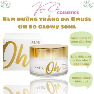 Kem dưỡng trắng da,mờ nám chính hãng, Kem dưỡng trắng da Omuse Oh So Glowy 50ml