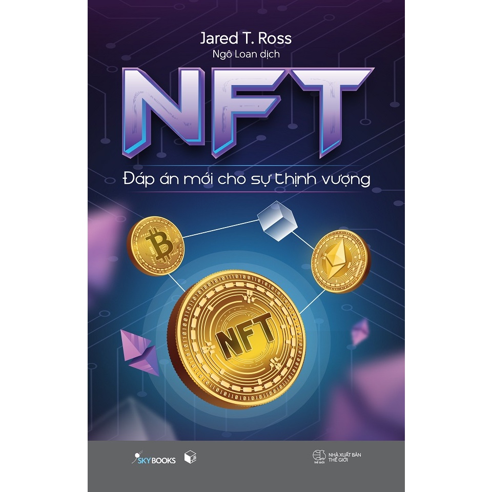 Sách - NFT - Đáp Án Mới Cho Sự Thịnh Vượng