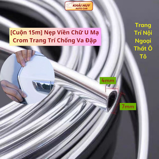 [Cuộn 15m] Nẹp Viền Chữ U Mạ Crom Trang Trí Chống Va Đập , Trang Trí Nội Ngoại Thất Ô Tô khaihuyauto