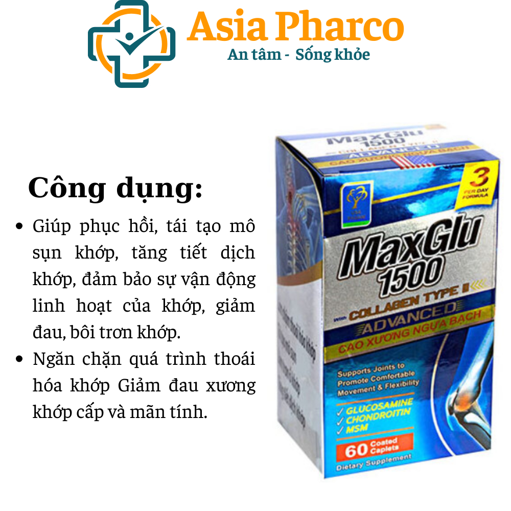 Viên uống MAXGLU 1500 thoái hoá xương khớp, đau lưng, mỏi gối.
