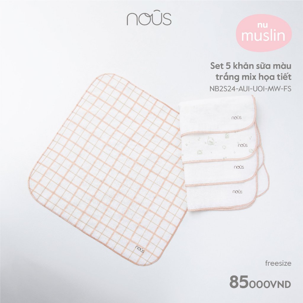 Khăn Sữa Nous set 5 chiếc các màu cho bé ( Size từ 0 tháng- 6 tháng)