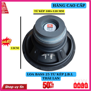Loa bass 25 jbl thái lan từ kép gân mút côn 38 công suất 300w - gía 2 chiếc