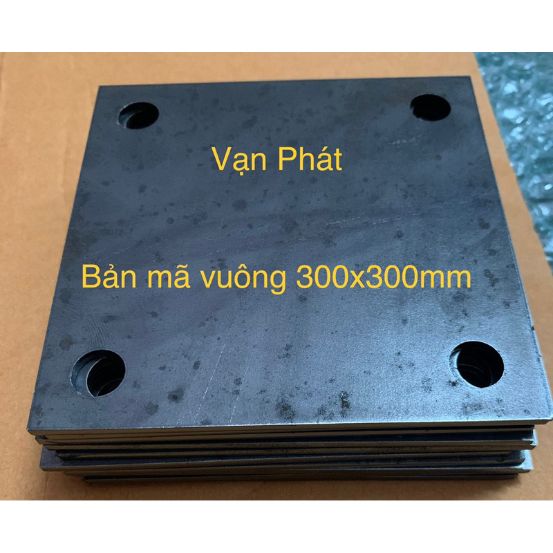 Bản mã vuông 300x300 mm chiều dày đủ loại