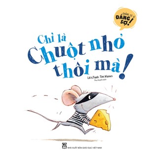 Sách - Chỉ là chuột nhỏ thôi mà