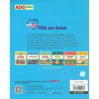 Sách - Giữ An Toàn (Thuộc bộ Tớ Khỏe Mạnh, Tớ Hạnh Phúc)