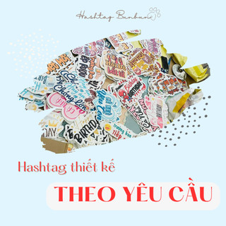 Hashtag cầm tay, bảng cầm tay Thiết Kế Theo Yêu Cầu
