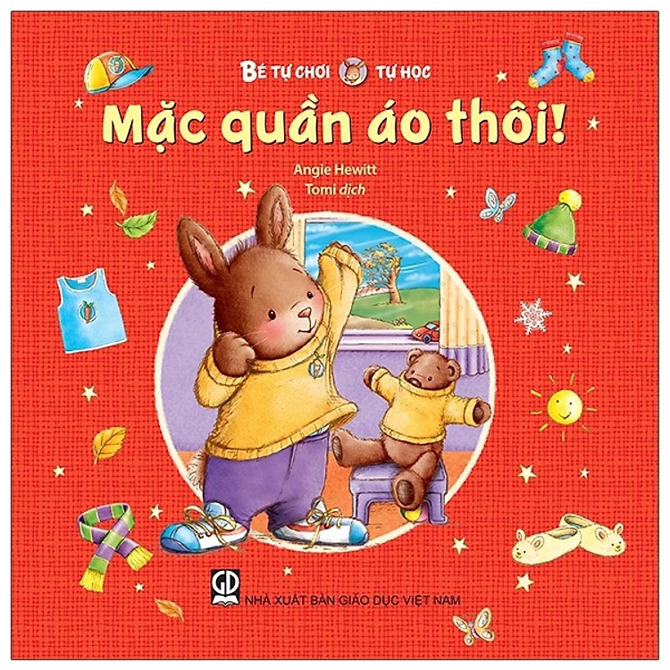 Sách - Mặc Quần Áo Thôi (Thuộc bộ Bé Tự Chơi, Tự Học)