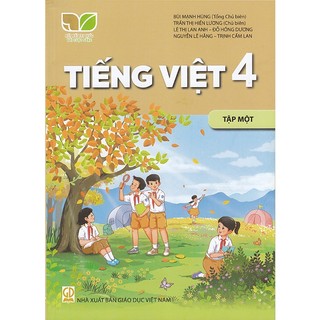  Sách - Tiếng Việt 4 tập 1  Kết nối tri thức với cuộc sống  