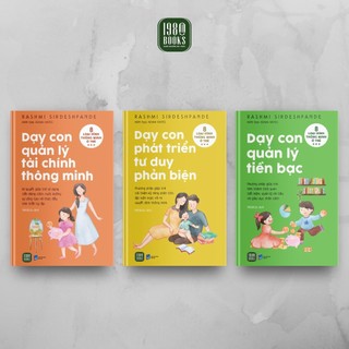 Sách -combo dạy con quản lý tiền bạc + dạy con quản lý tài chính thông minh + dạy con phát triển tư duy phản biện