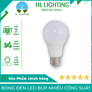 Bóng đèn led búp hl lighting siêu sáng - tiết kiệm điện năng - công suất 3w/5w/9w/12w/15w/18w