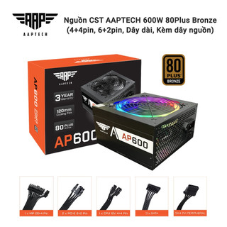 Nguồn máy tính cst aaptech atx-600 600w 80plus bronze - hàng chính hãng