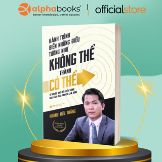 Sách: hành trình biến những điều tưởng như không thể thành có thể - hành trình về một nhà lãnh đạo truyền cảm hứng
