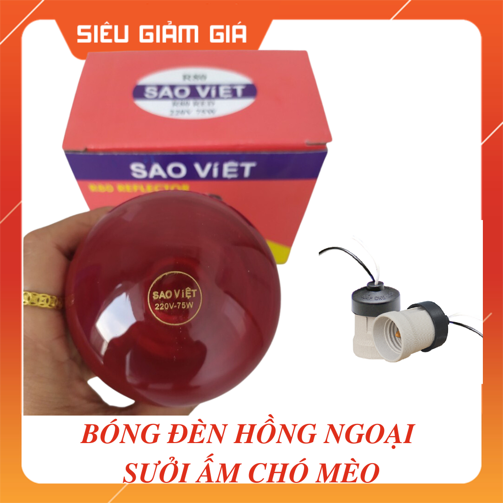 Bóng đèn sưởi hồng ngoại Sao Việt 75W Bóng úm gà dành sưởi ấm gia súc, gia cầm
