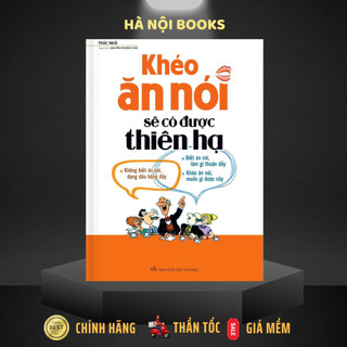 Sách - Khéo Ăn Nói Sẽ Có Được Thiên Hạ [Minh Long]
