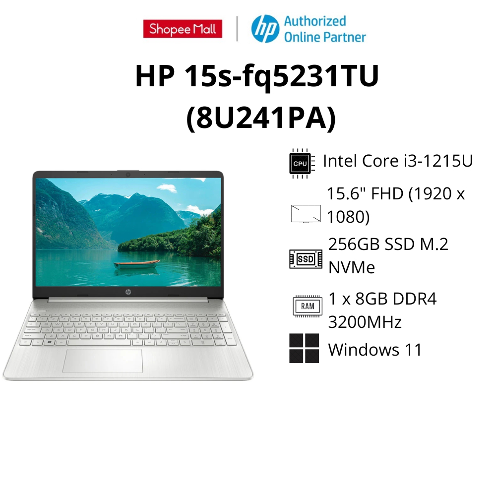 Laptop HP 15s-fq5231TU,Core i3-1215U,8GB RAM,256GB SSD,Intel Graphics,15.6"FHD,Webcam,3 Cell,Wlan ac+BT,Win11_8U241PA