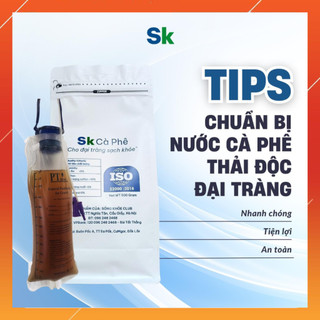 Sk Cà fe thải độc đại tràng, cà phê cho sức khỏe - Cho đại tràng sạch khỏe