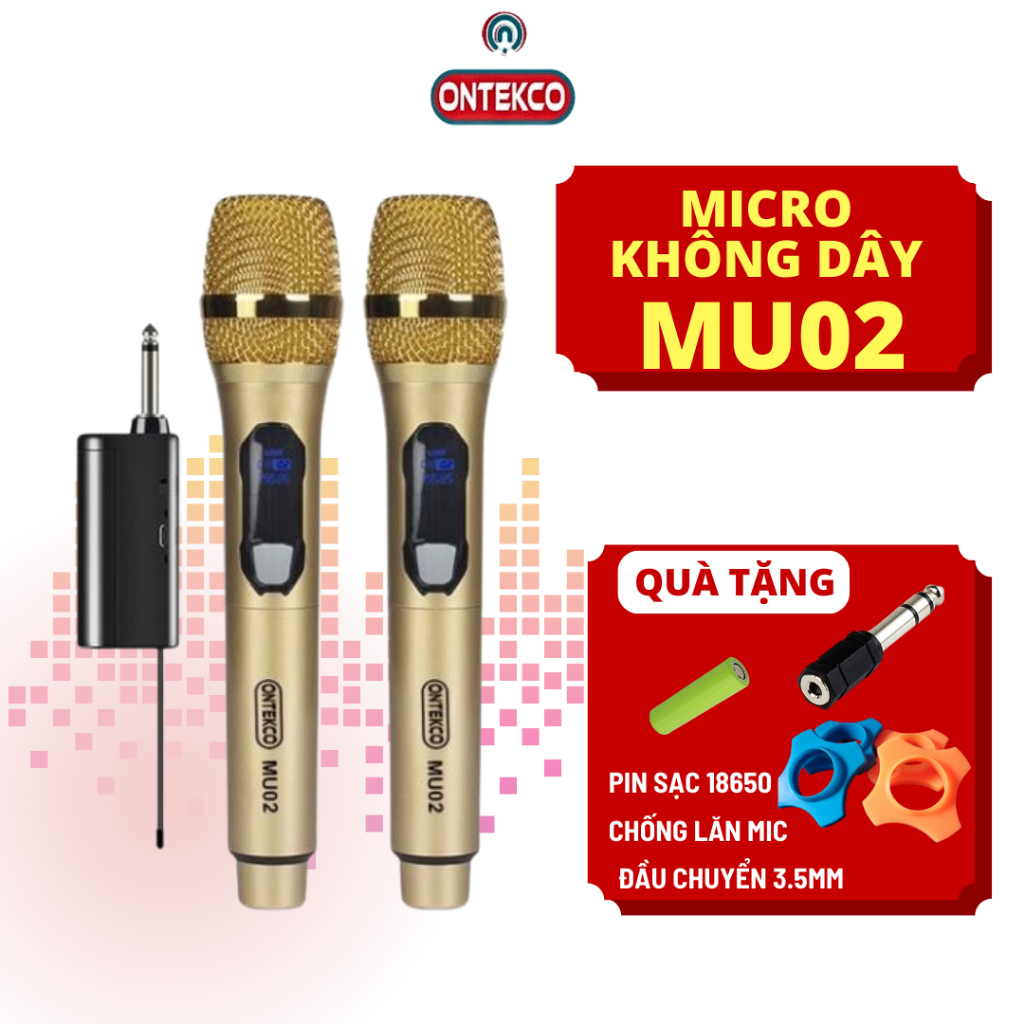 Micro Không dây Ontekco MU02 cao cấp Karaoke (PIN SẠC) âm thanh chống hú- Chuyên dụng cho loa kéo, amply hát karaoke