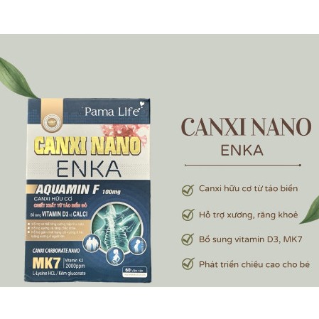 Canxi nano ENKA bổ xung canxi vitamind3k2 cần thiết cho sự phát triển xươngvà phòng ngừa loãng xương