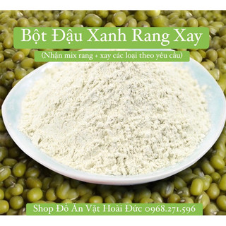 1kg bột đậu xanh rang xay uống liền nguyên chất thơm ngon (Giảm cân, Khách đặt mới làm)