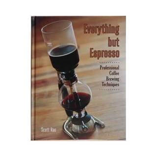 Sách Everything But Espresso - Tác giả Scott Rao