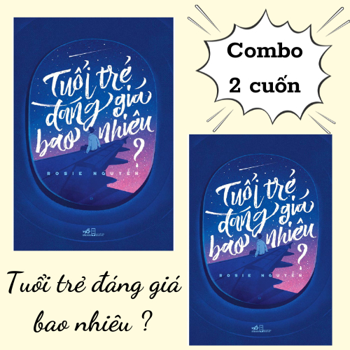 Sách - Lẻ/ Combo 2 cuốn Tuổi trẻ đáng giá bao nhiêu - Nhã Nam