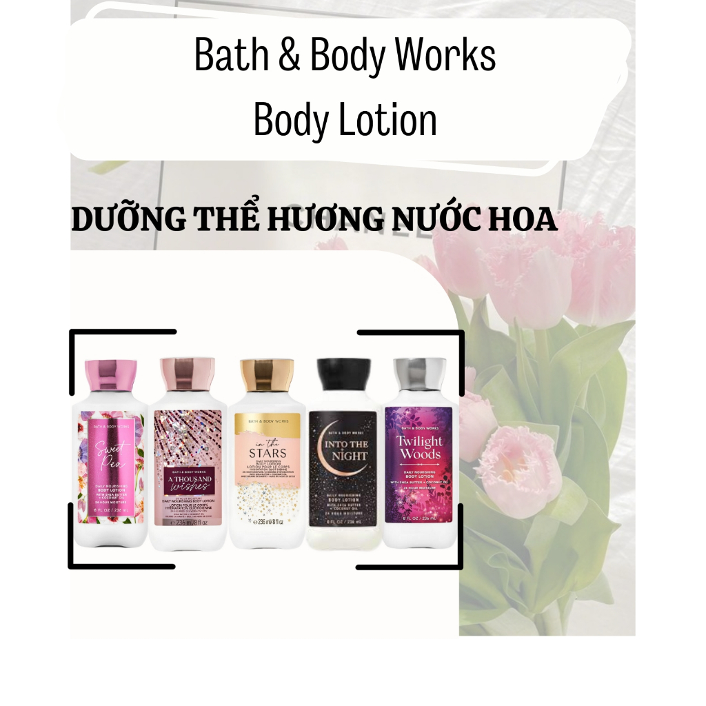 Sữa dưỡng thể Body Lotion Bath & Body Works dưỡng ẩm mịn màng lưu hương