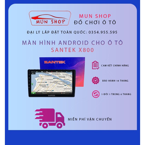 Màn Hình Android Santek X800 Trên Xe Ô Tô