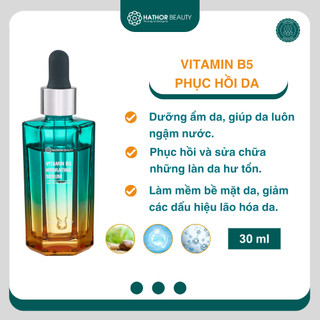 Serum B5 Hathor Beauty 30ml Tinh chất cấp ẩm sâu và phục hồi da ngăn ngừa lão hóa dưỡng da hiệu quả chính hãng