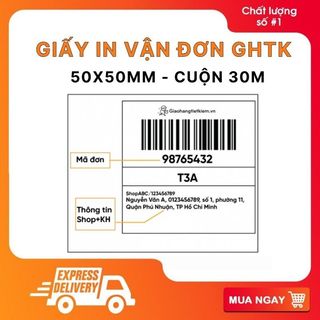 [CUỘN 30M] GIẤY IN TEM, MÃ VẬN ĐƠN GHTK 50x50mm