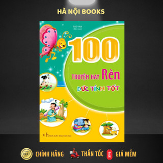 Sách - 100 truyện hay rèn đức tính tốt - minh long
