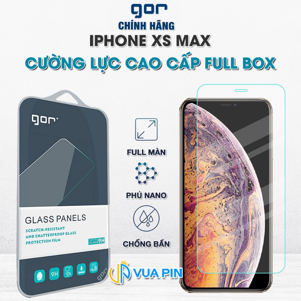 Kính cường lực Iphone Xs Max trong suốt full màn hình chính hãng GOR - Dán màn hình Iphone Xs Max