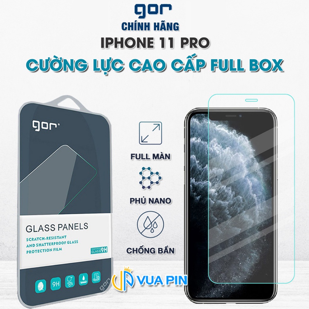 Kính cường lực Iphone 11 Pro trong suốt full màn hình chính hãng GOR - Dán màn hình Iphone 11 Pro