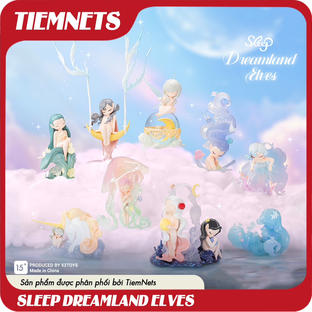 MÔ HÌNH BLIND BOX SLEEP DREAMLAND 52TOYS