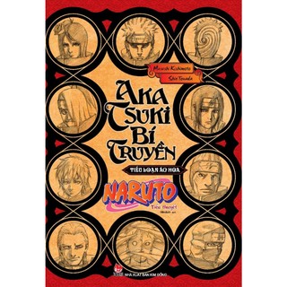 Sách - Tiểu Thuyết Naruto Akatsuki Bí Truyền: Tiếu Loạn Ác Hoa