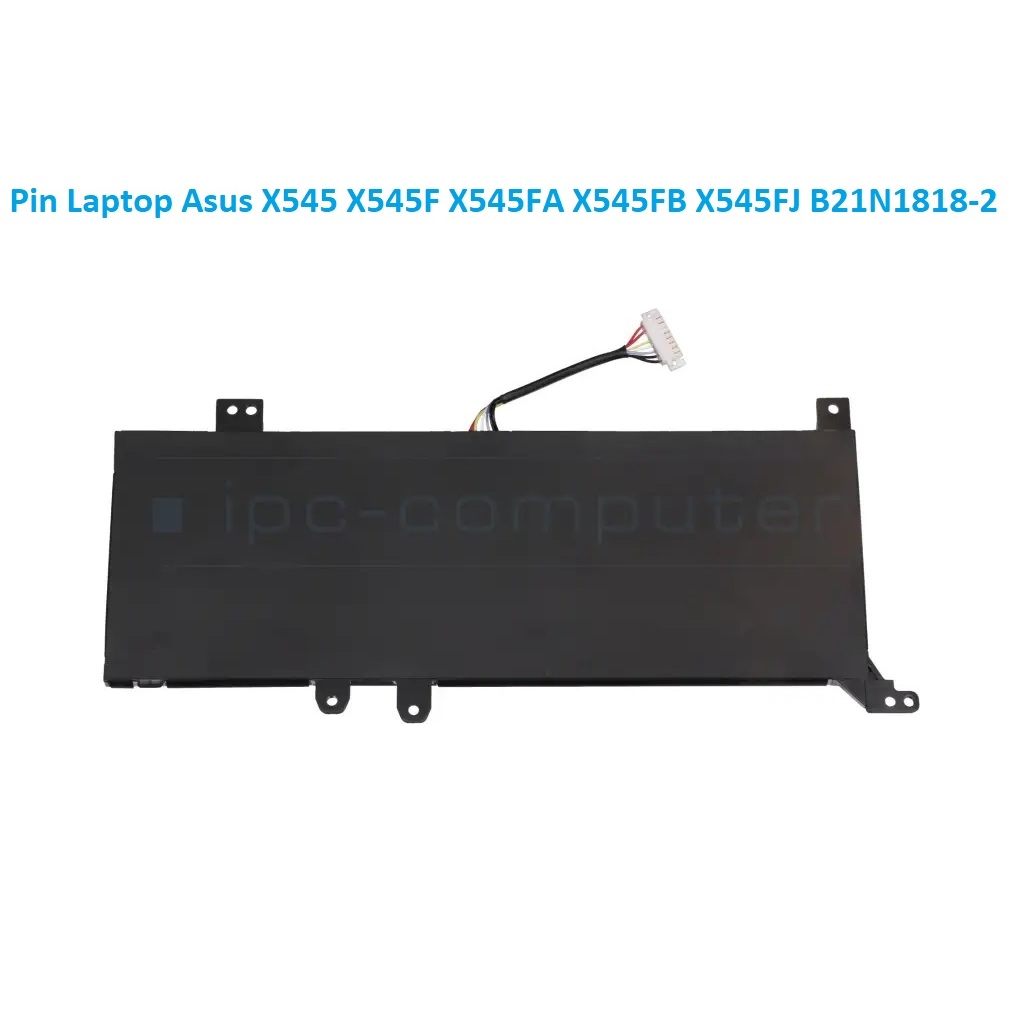 ⚡️ Pin Laptop Asus X545 X545F X545FA X545FB X545FJ B21N1818-2