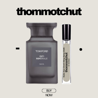 🍍 mẫu thử nước hoa oud minérale 10ml •𝑻𝒉𝒐𝒎𝒎𝒐𝒕𝒄𝒉𝒖𝒕•