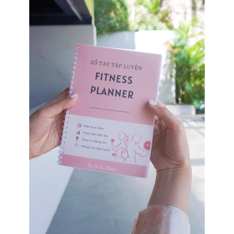 Sổ tay tập luyện gym Fitness Planner  (by Cô Ly Fitness)