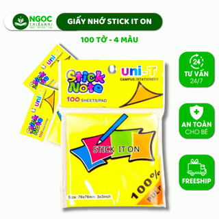Set 100 giấy note 4 màu dạ quang Uni-T kích thước 76*76mm giấy nhớ, giấy ghi chú Stick Note Stick It On