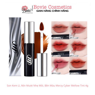 (8/2026) Son Kem Lì, Mịn Mượt Nhẹ Môi, Bền Màu Merzy Cyber Mellow Tint 4g màu CM2 CM3 CM4 CM5 CM6