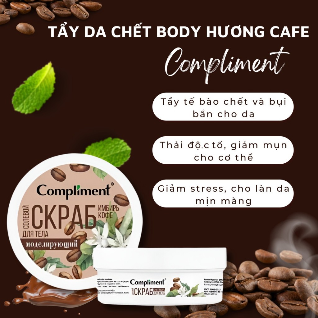 Tẩy da chết body Cafe sáng da Compliment Cafe 200ml