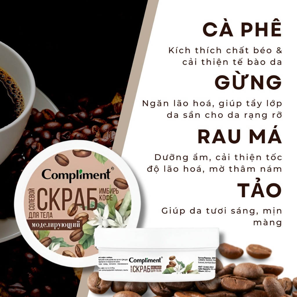 Tẩy da chết body Cafe sáng da Compliment Cafe 200ml