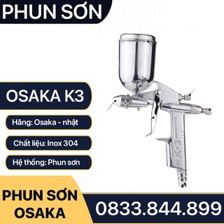 Súng phun sơn cầm tay osaka k3 - chính hãng dung tích 200cc