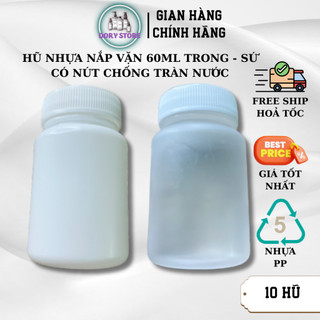 Chai nhựa rỗng 60ml có nút chống tràn nước , lọ nhựa đựng gia vị viên nén chiết mỹ phẩm sữa tắm
