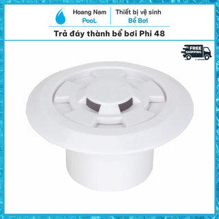 Đầu trả đáy bể bơi Phi 48, mắt trả nước hồ bơi